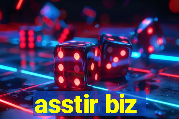 asstir biz