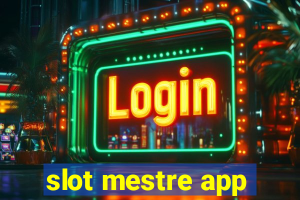 slot mestre app