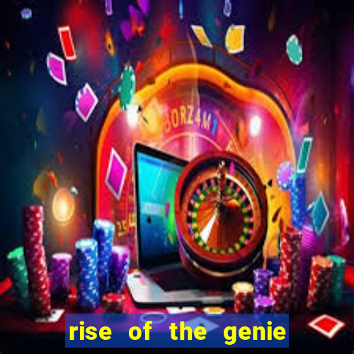 rise of the genie slot free