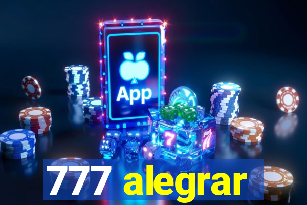 777 alegrar