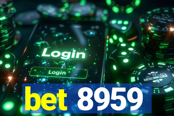 bet 8959