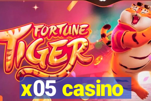 x05 casino