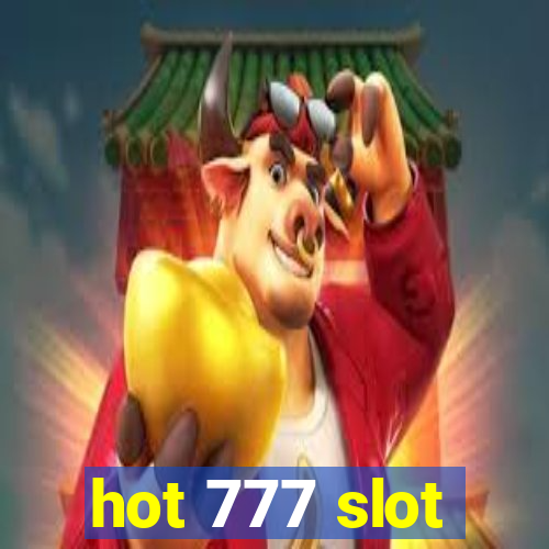 hot 777 slot