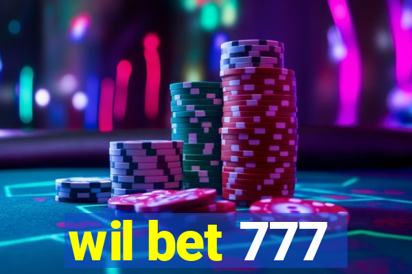 wil bet 777