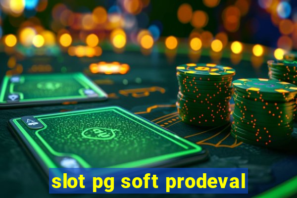 slot pg soft prodeval