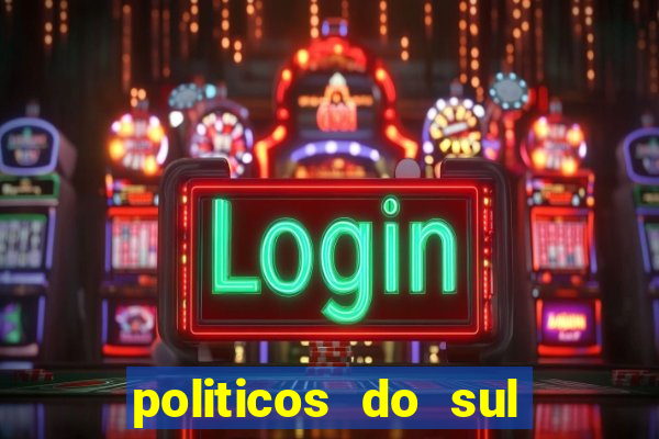 politicos do sul da bahia