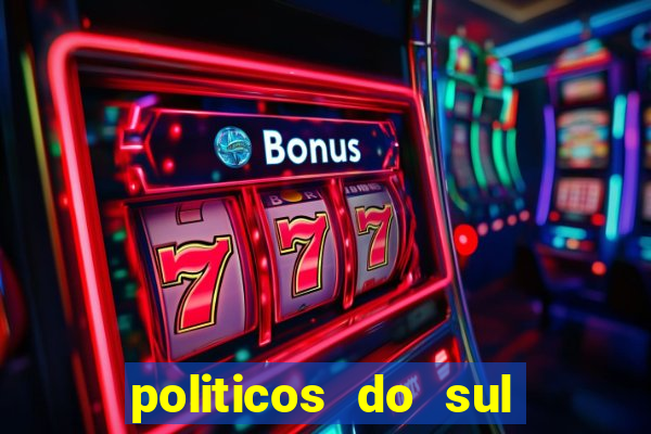 politicos do sul da bahia