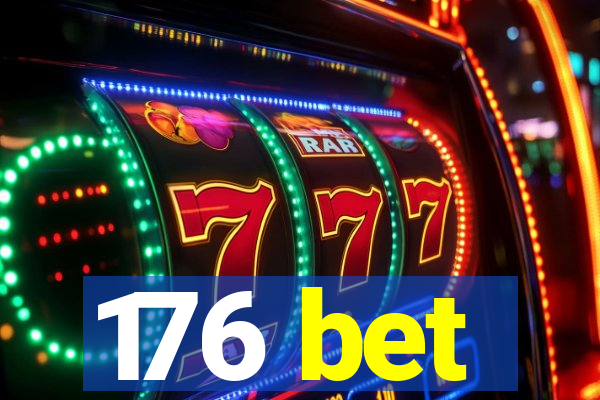 176 bet