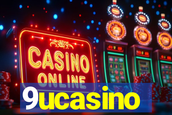 9ucasino