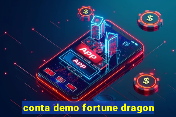 conta demo fortune dragon