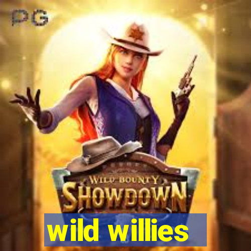 wild willies