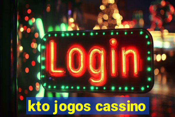 kto jogos cassino