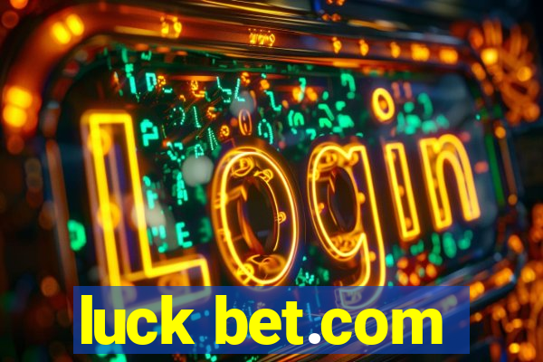 luck bet.com