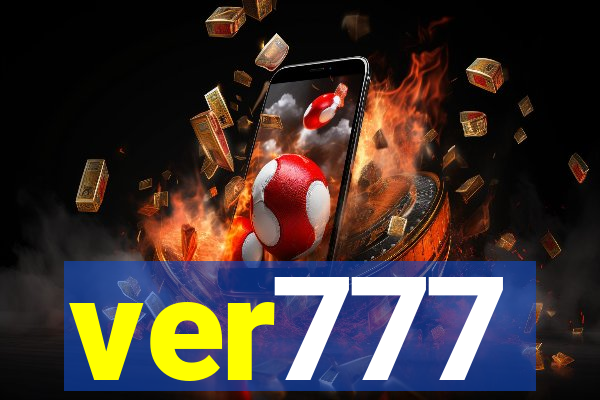 ver777