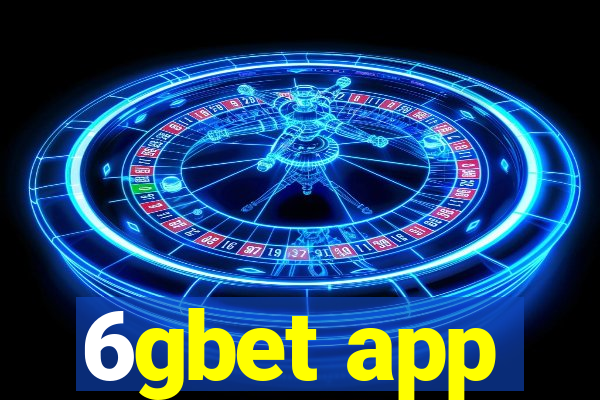 6gbet app