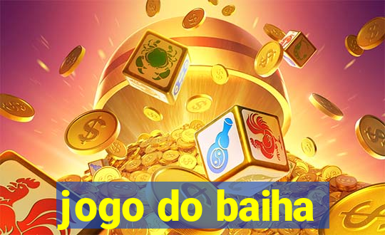 jogo do baiha