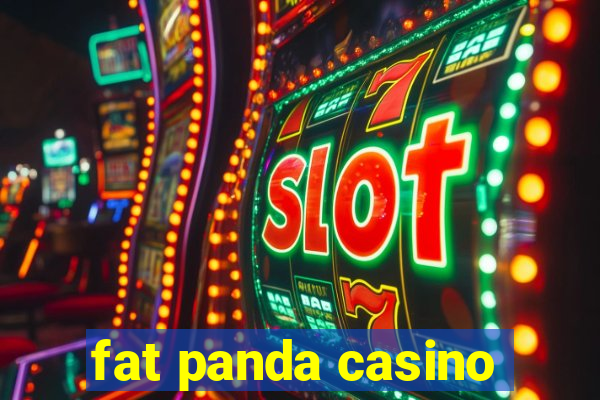 fat panda casino