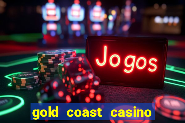 gold coast casino las vegas