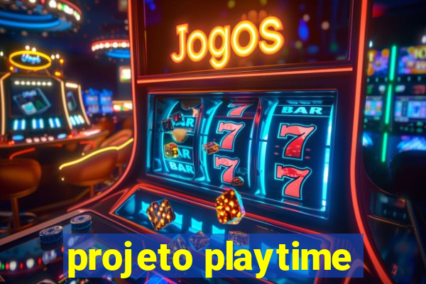 projeto playtime