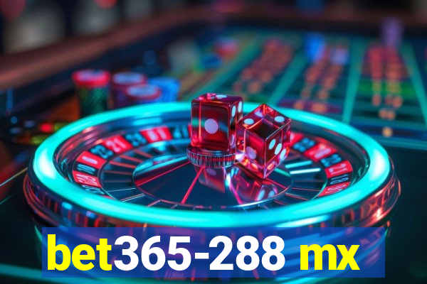 bet365-288 mx