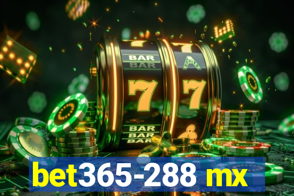 bet365-288 mx