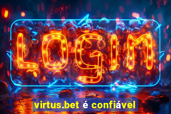 virtus.bet é confiável