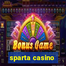 sparta casino