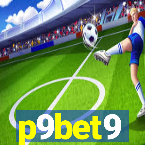 p9bet9