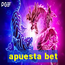 apuesta bet