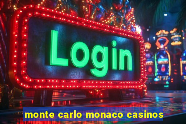 monte carlo monaco casinos