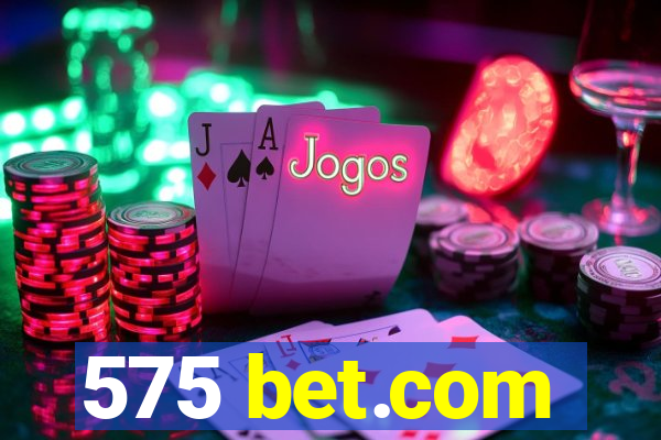 575 bet.com