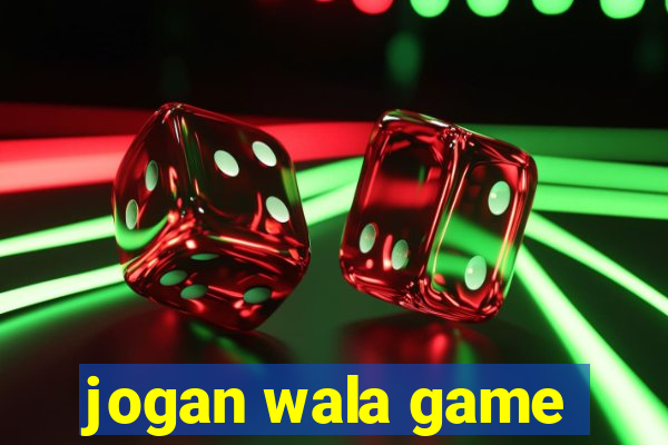 jogan wala game