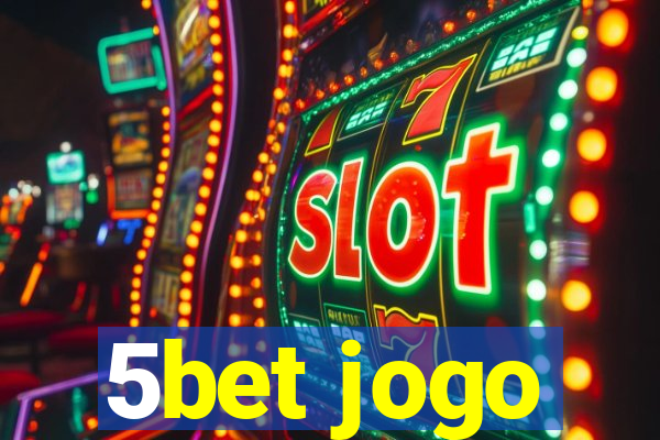 5bet jogo