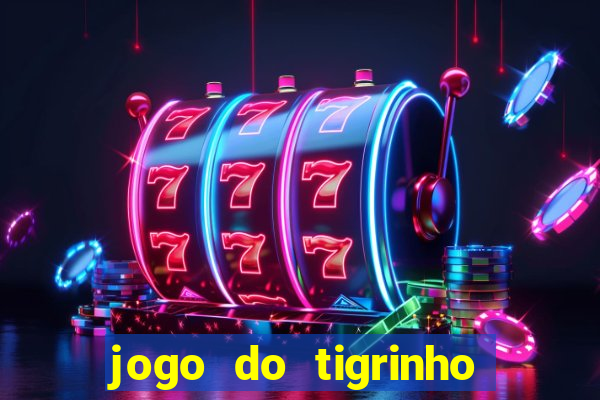 jogo do tigrinho que dá b?nus para jogar