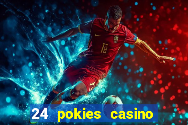 24 pokies casino sister sites