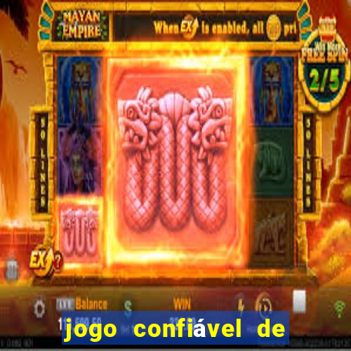 jogo confiável de ganhar dinheiro