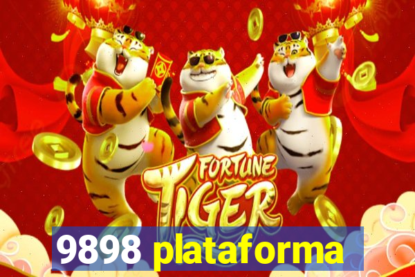 9898 plataforma