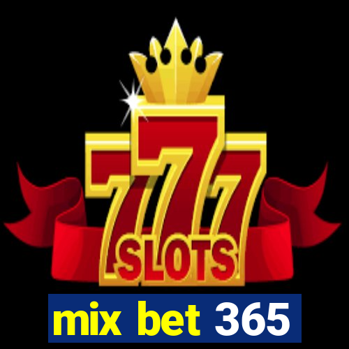 mix bet 365