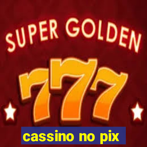 cassino no pix