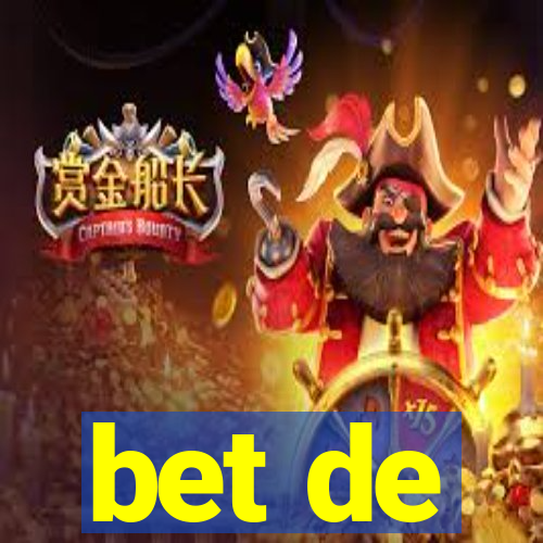 bet de