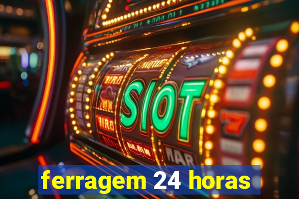 ferragem 24 horas