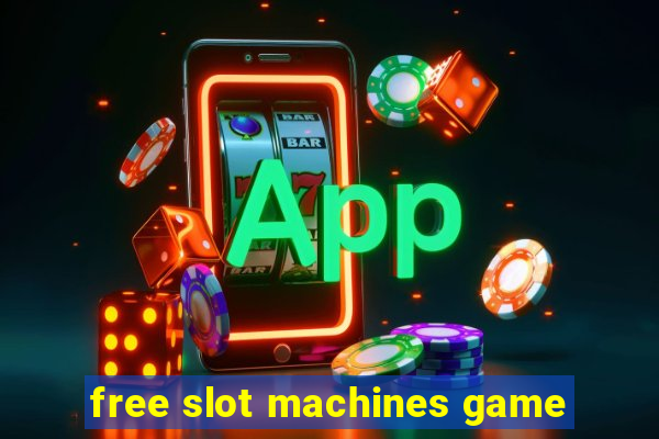 free slot machines game