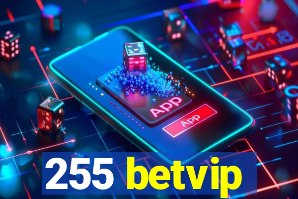 255 betvip