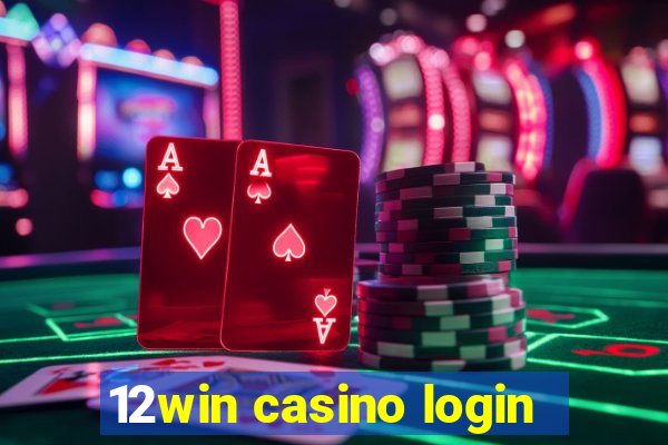 12win casino login