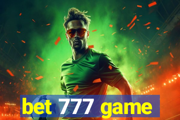 bet 777 game