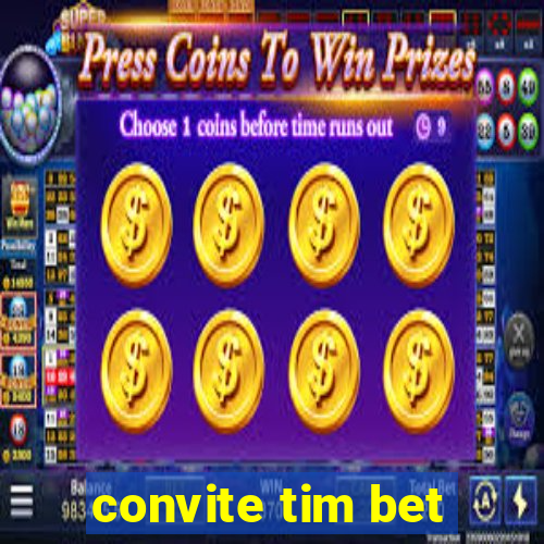 convite tim bet