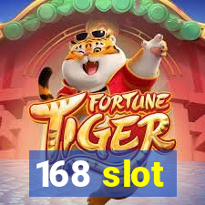 168 slot