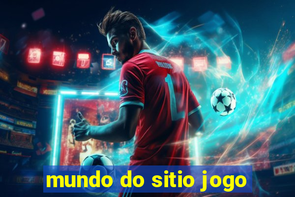 mundo do sitio jogo