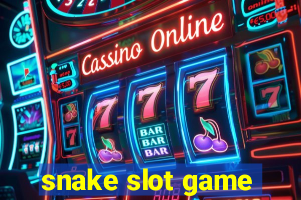 snake slot game