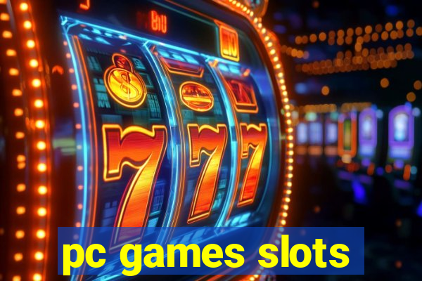 pc games slots